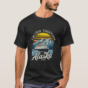 T-shirt Croisière Rétro Ensemble Alaska 2025 Ami Famille