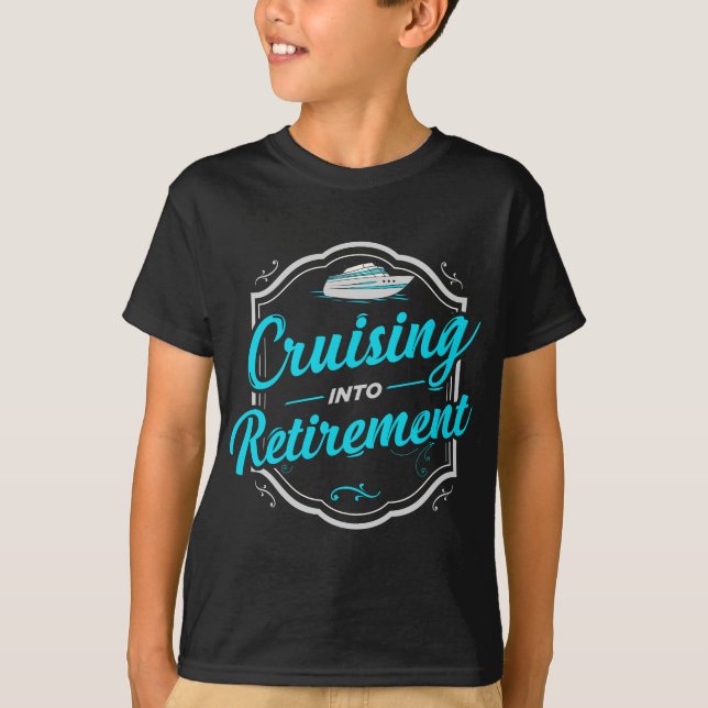 T-shirt Croisière Vers La Retraite (Devant)