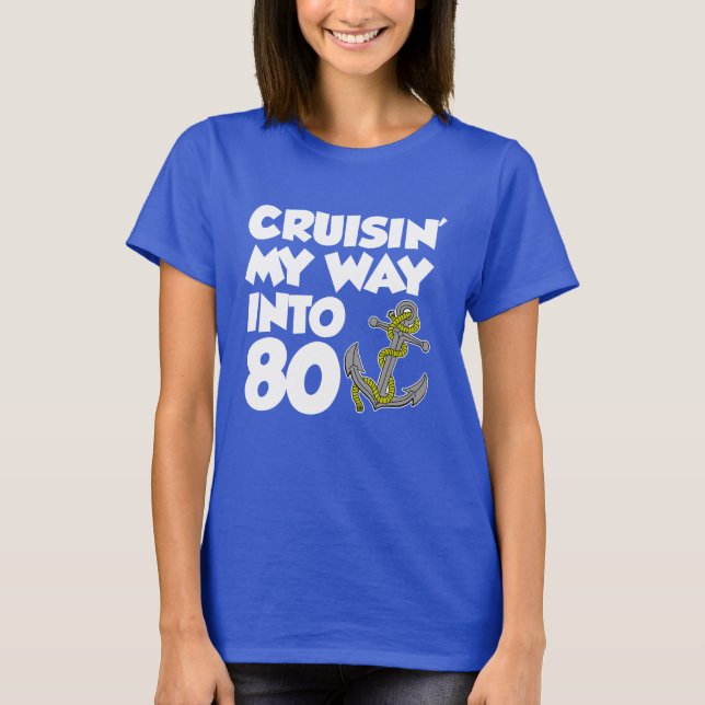 T-shirt Croisin' My Way In 80 (EN SOMBRE) (Devant)