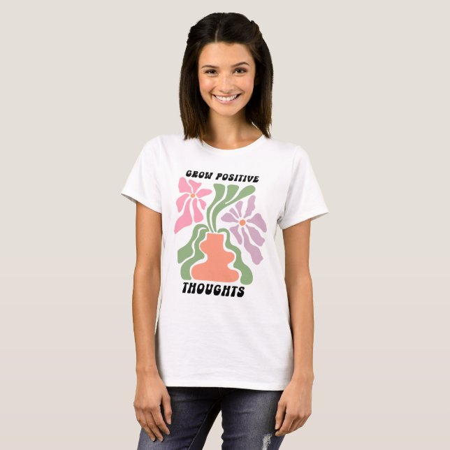 T-shirt Croissance des pensées positives, fleur (Devant entier)