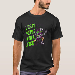 T-shirt Crosse Je Bats Les Gens Avec Un Bâton Super pour l