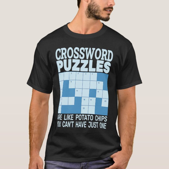 T-shirt crossword puzzles are like potato chips and crossw (Devant)
