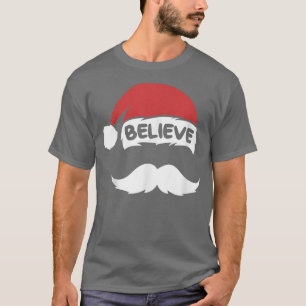 T-shirt Croyez Citation De Santa Hat Avec Moustache Fa Noë