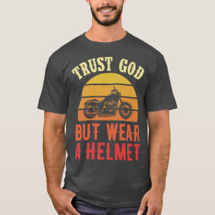 T-shirt Croyez Dieu Mais Portez Un Casque Drôle Chrétien M