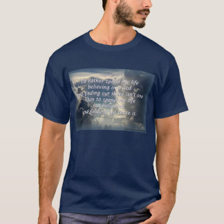 T-shirt Croyez en Dieu