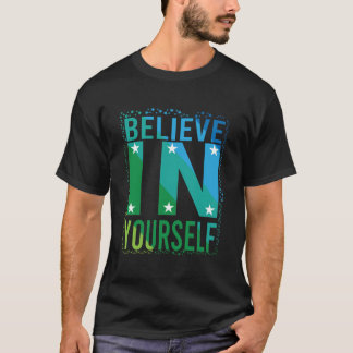 T-SHIRT CROYEZ EN VOUS-MÊME