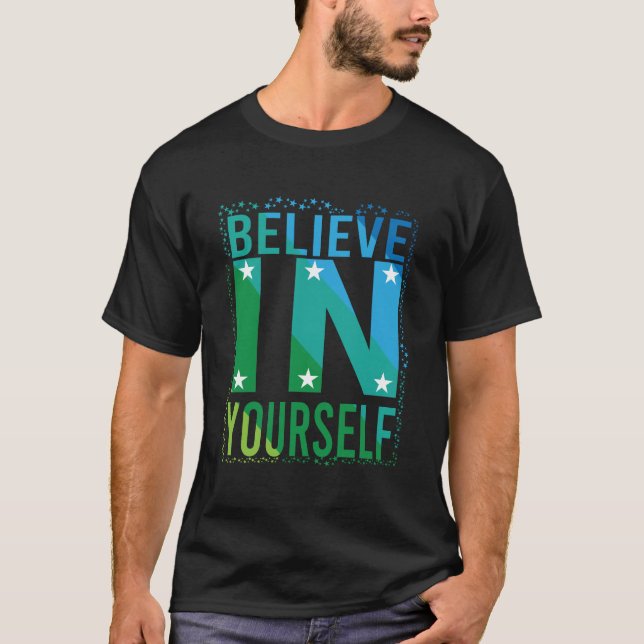 T-SHIRT CROYEZ EN VOUS-MÊME (Devant)