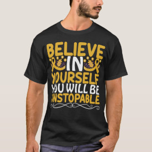 T-shirt Croyez en vous-même Citation Motivationnelle Gold 
