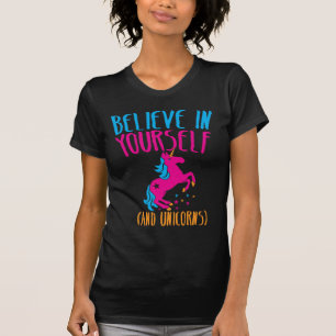 T-shirt Croyez en vous-même (et LICORNES)