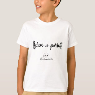 T-shirt Croyez En Vous-Même Texte Et Image