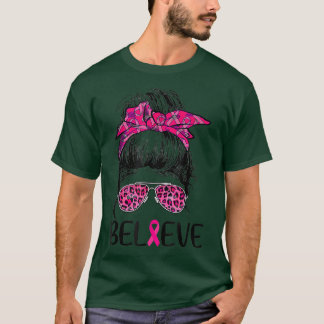 T-shirt Croyez Messy Bun Leopard Sensibilisation au cancer