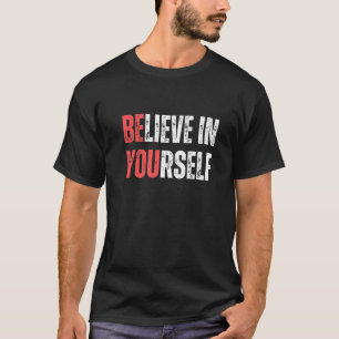 T-shirt Croyez-Vous En Vous-Même Des Citations De Message