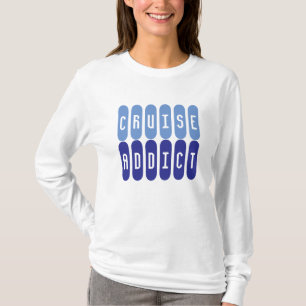 T-shirt Cruise Addict. A shirt for cruise lovers