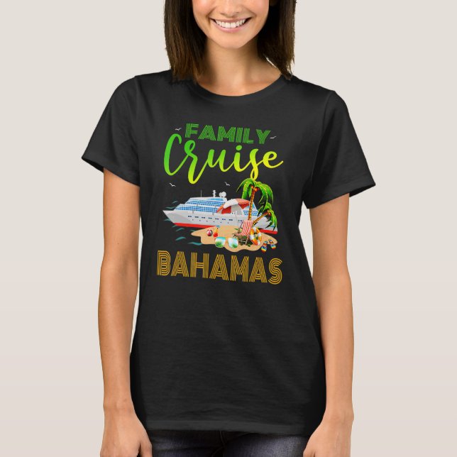 T-shirt Cruise familiale des Bahamas Cruise familiale Baha (Devant)