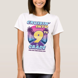 T-shirt Cruisin’ Back to School 9th Grade Girl's