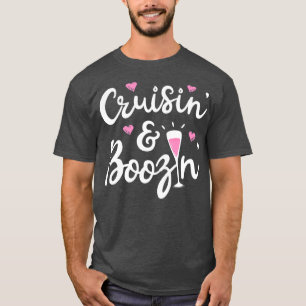 T-shirt Cruisin Et Boozin Cruise Ship Cruise Hommes