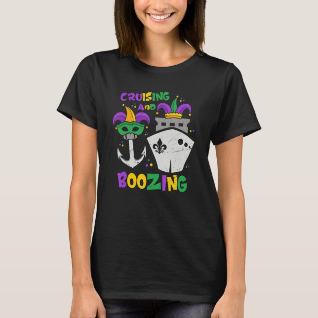 T-shirt Cruising And Boozing Mardi Gras Cruise 2023 Outfit (Devant)