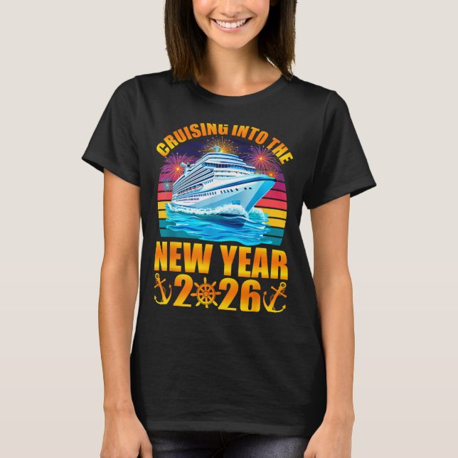 T-shirt Cruising Into The New Year 2026 Cruise New Years E (Devant)
