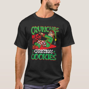 T-shirt Crunts Puis Noël Cookies Elf Gym Muscle Mer