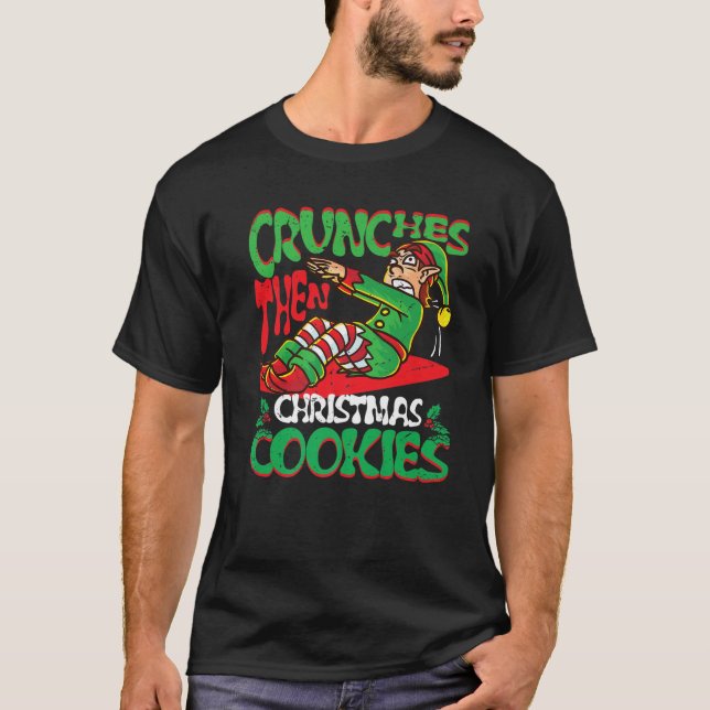 T-shirt Crunts Puis Noël Cookies Elf Gym Muscle Mer (Devant)