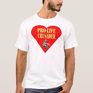 T-SHIRT CRUSADER ANTI-AVORTEMENT