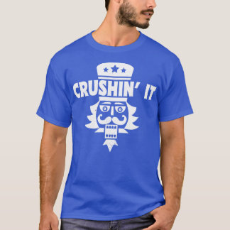 T-shirt Crushin It Funky Christmas Nutcracker