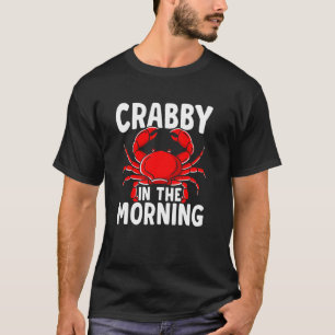 T-shirt Crustacé Irritable Pêche aux Crabes du Matin Crabe