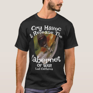 T-shirt Cry Havoc Release Cabernet Sauvignon Guerre Lodi C