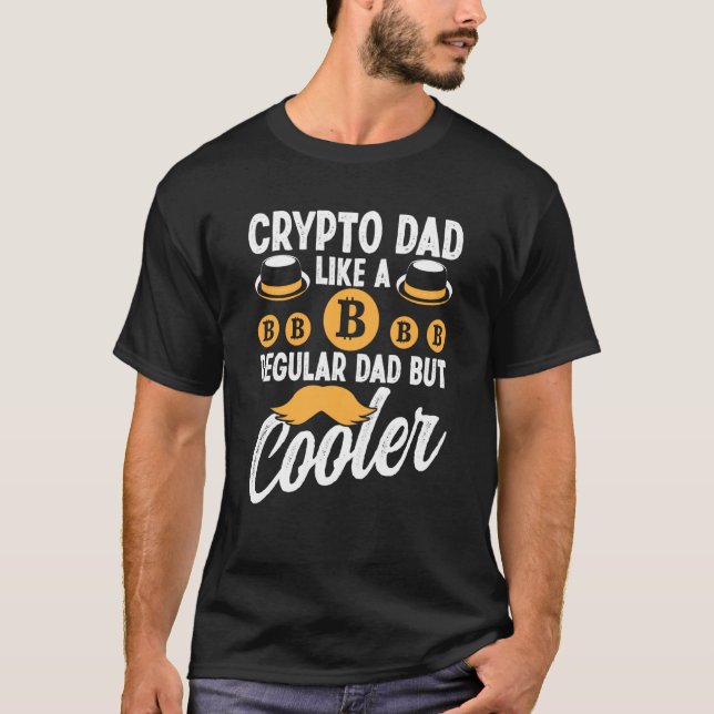 T-shirt Crypto Dad Cryptocurrency Blockchain Trader Best D (Devant)