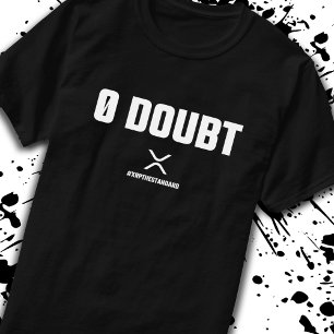 T-shirt Crypto de mème XRP Crypto crypto 0 devis de doute