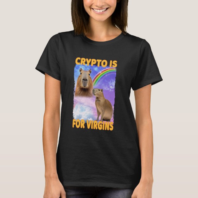T-shirt Crypto Est Pour Virgins Capybara (Devant)