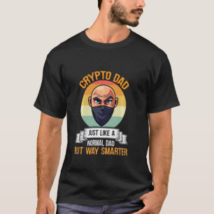 T-shirt Crypto Papa Comme Un Papa Normal Mais Beaucoup Sma