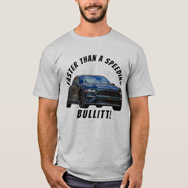 T-shirt CSCMC plus rapide qu'un Bullitt de vitesse ! T-shi (Devant)