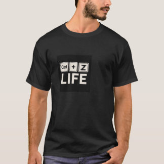 T-shirt "Ctrl + Z Life" – Undo Your Worries Tee