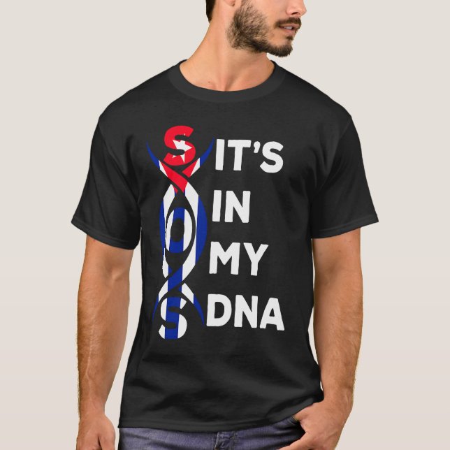 T-shirt Cuba It's In My DNA Cuban Flag Pride Freedom (Devant)