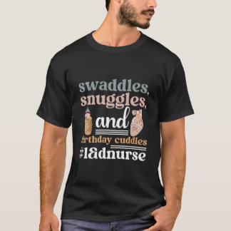 T-shirt Cuddles Ld Infirmière Soins de travail et d'accouc