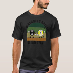 T-shirt Cue Sports Pool Billard Team Wreck Balls 8 Ba