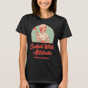 T-shirt Cuisine Avec Attitude