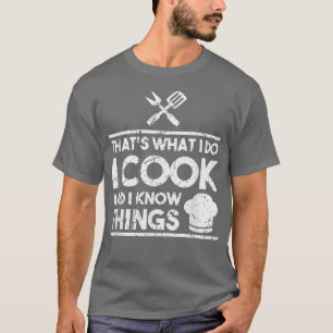 T-shirt Cuisine Chef C'Est Ce Que Je Fais Je Cuisine Et Je