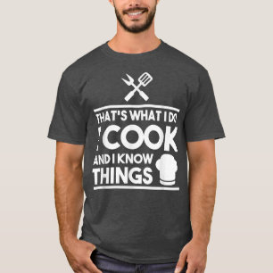 T-shirt Cuisine Drôle Que Ce Que Je Fais Je Cuis Et Je Con