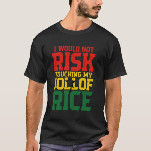 T-shirt Cuisine Foodie Pas Risque Nourriture Ghana Cuisine
