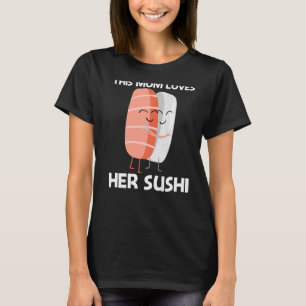 T-shirt Cuisine Sushi Pour Maman Femmes Cuisine Japonaise