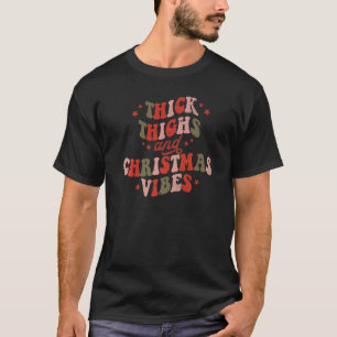 T-shirt Cuisse Épaisse Rétro Et Vibes De Noël Super Chri