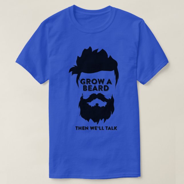 T-shirt Cultiver Une Barbe Puis Wex27ll Talk 1 (Design devant)
