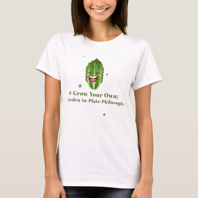 T-shirt Cultivez Votre Propre Jardinage Alimentaire. (Devant)