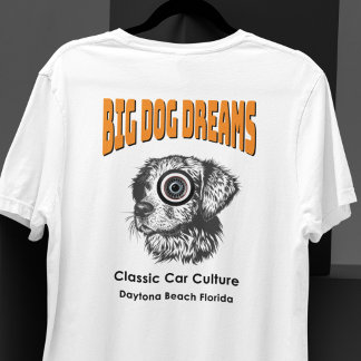 T-shirt Culture automobile classique Big Dog Dreams Dayton