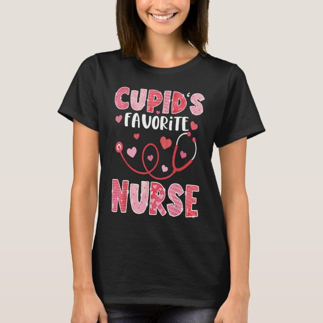 T-shirt Cupid's Favorite Nurse Valentine's Day (Devant)