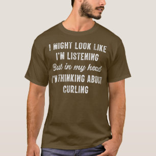 T-shirt Curling Dans Ma Tête Je Pense À Drôle
