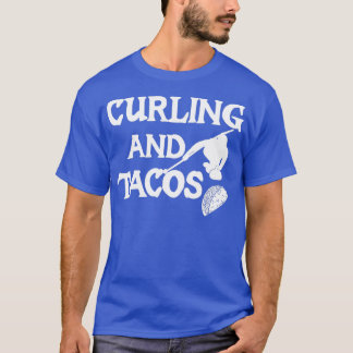 T-shirt Curling Et Tacos Drôle Cadeau Pour Curling LoverFo