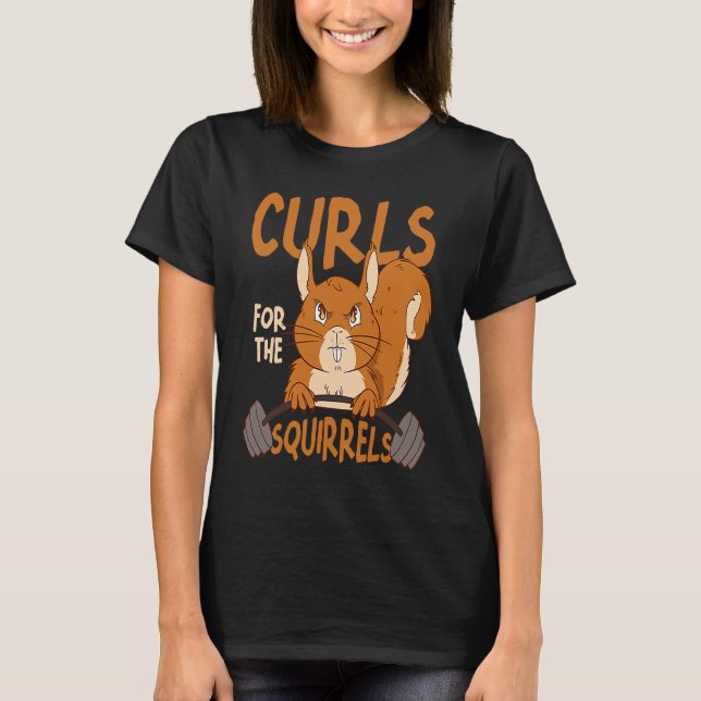 T-shirt Curls For The Squirrels Small Animal Squirrel (Devant)